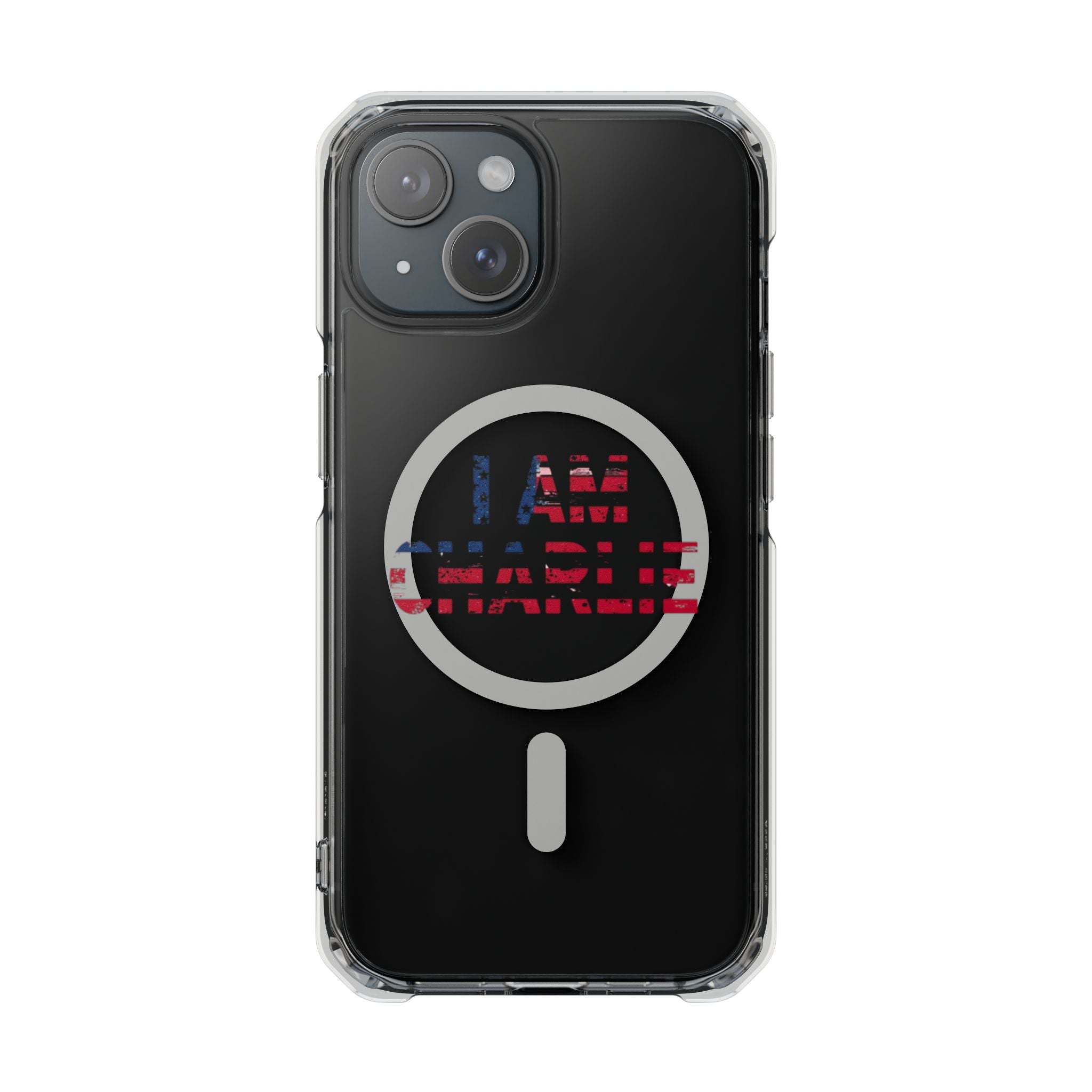 Patriotic Magnetic Phone Case - I Am Charlie Design, Clear Impact Case for iPhone, Phone Accessory, Gift for Patriots, 4th of July