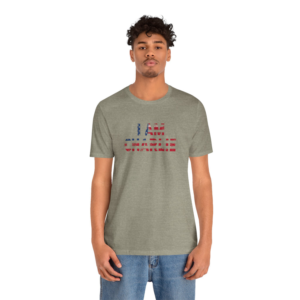 Unisex Tee - I Am Charlie | Patriotic Apparel, Freedom Shirt, Casual Fashion, Gift for Activists, Everyday Wear