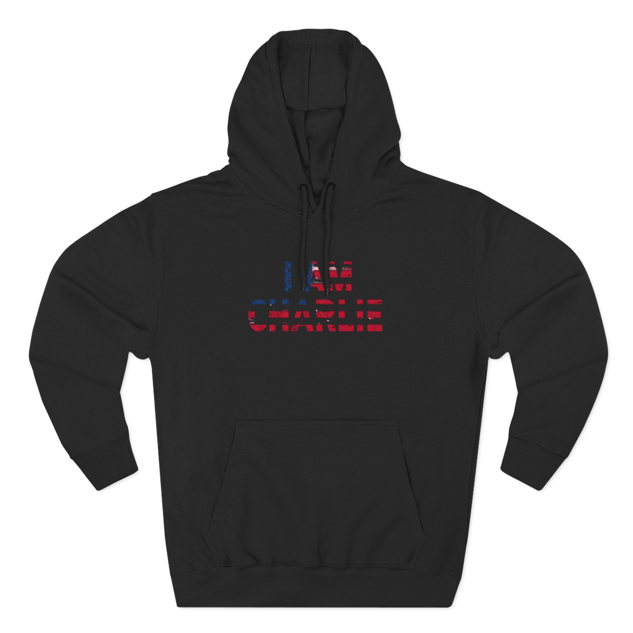 Patriotic Fleece Hoodie - I AM CHARLIE, Cozy Sweatshirt, Political Apparel, Gift for Activists, Casual Wear