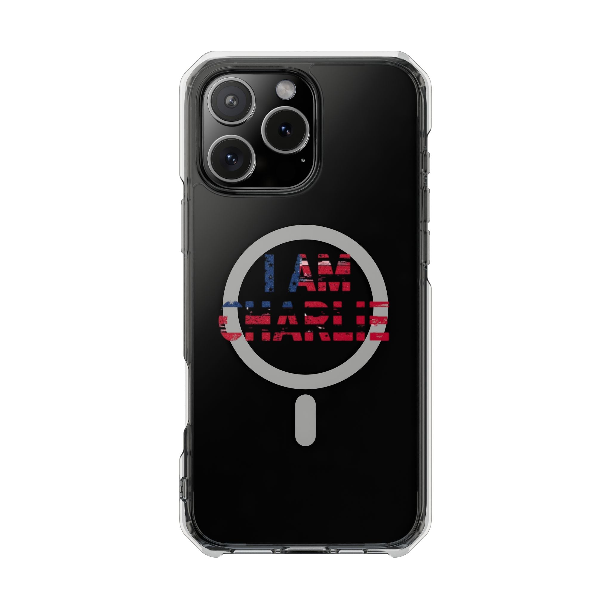 Patriotic Magnetic Phone Case - I Am Charlie Design, Clear Impact Case for iPhone, Phone Accessory, Gift for Patriots, 4th of July