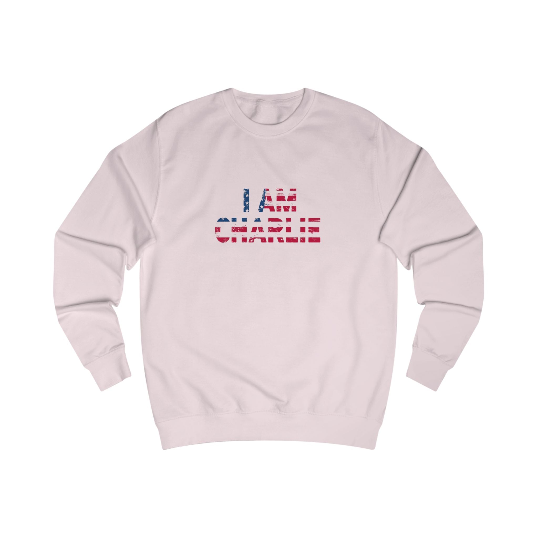 Patriotic Unisex Sweatshirt - I Am Charlie, Casual Wear, Gift for Activists, Everyday Comfort, Statement Clothing, Freedom Apparel