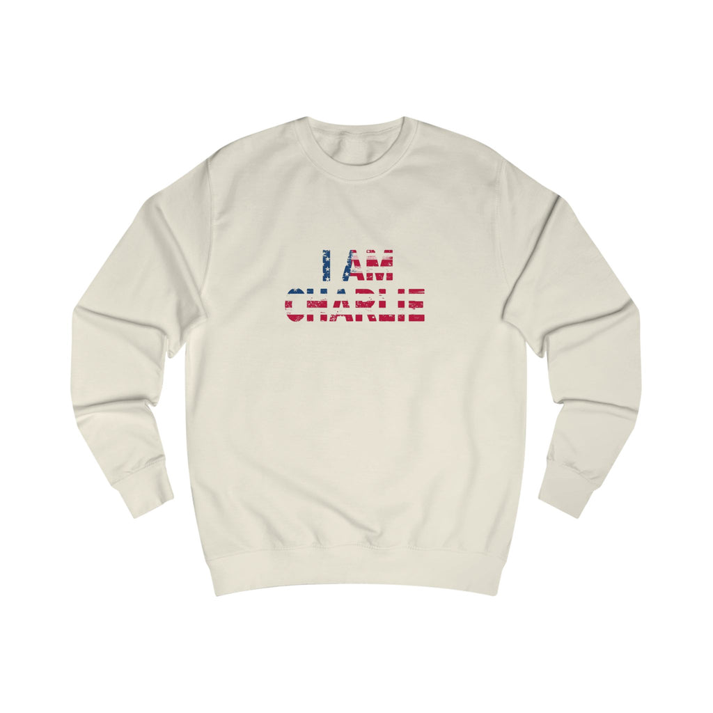 Patriotic Unisex Sweatshirt - I Am Charlie, Casual Wear, Gift for Activists, Everyday Comfort, Statement Clothing, Freedom Apparel