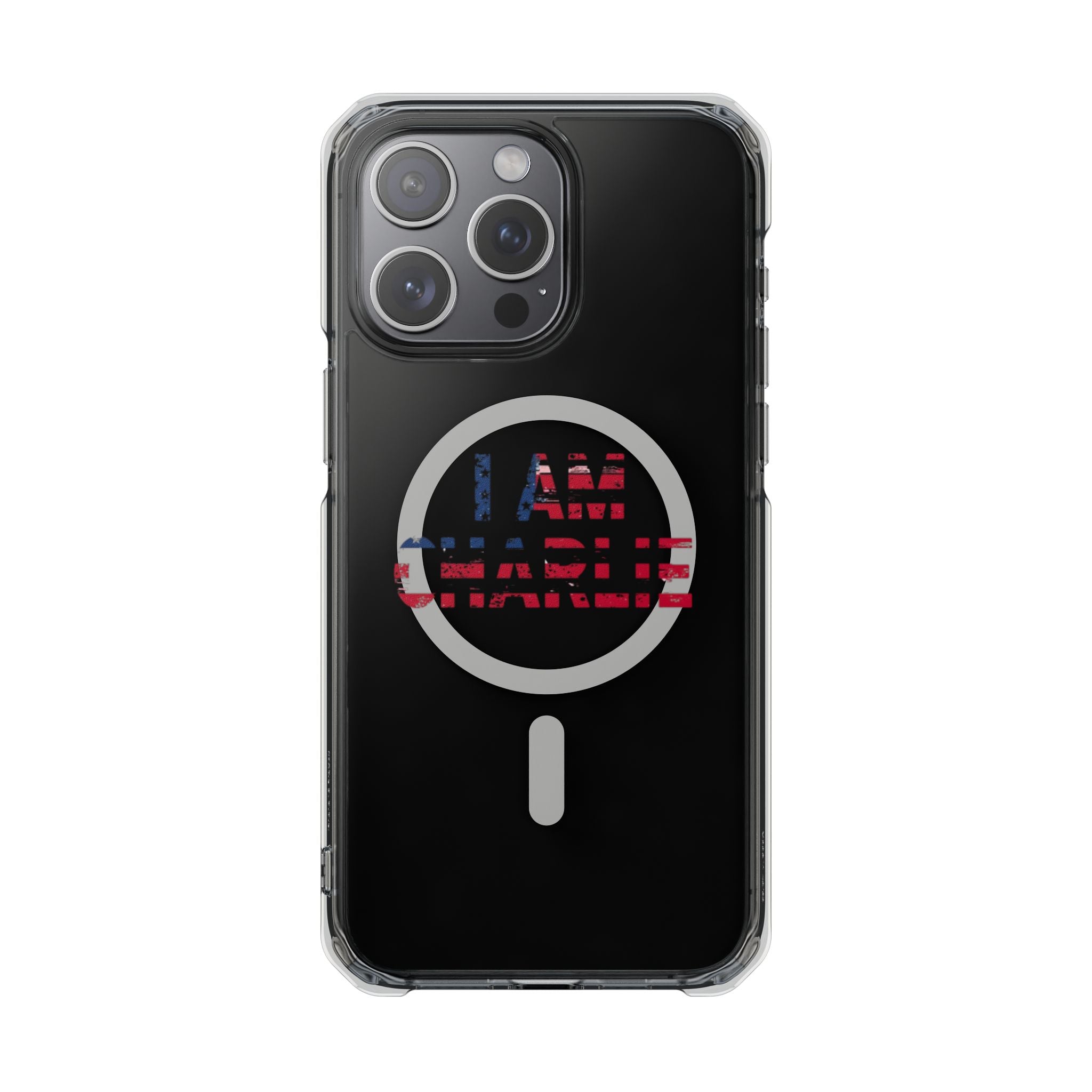Patriotic Magnetic Phone Case - I Am Charlie Design, Clear Impact Case for iPhone, Phone Accessory, Gift for Patriots, 4th of July