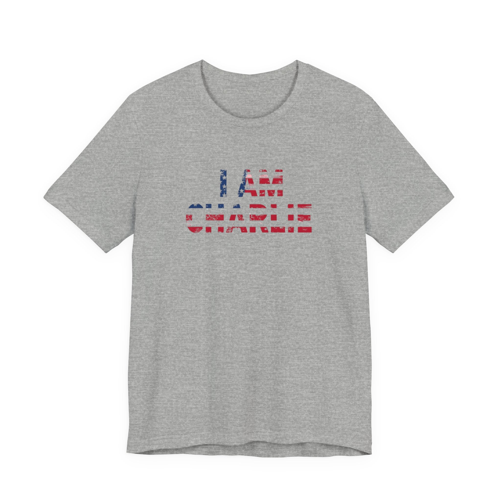 Unisex Tee - I Am Charlie | Patriotic Apparel, Freedom Shirt, Casual Fashion, Gift for Activists, Everyday Wear