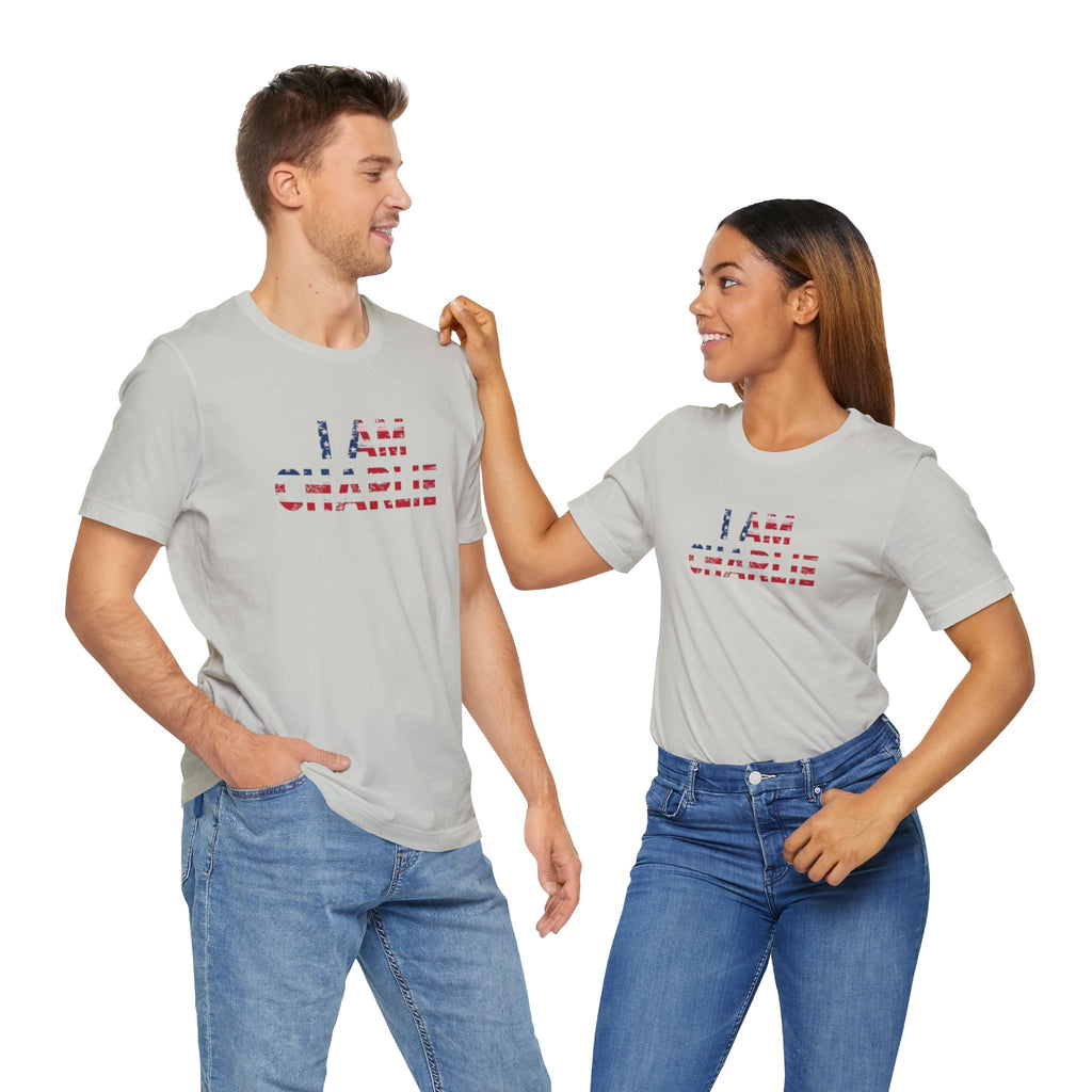 Unisex Tee - I Am Charlie | Patriotic Apparel, Freedom Shirt, Casual Fashion, Gift for Activists, Everyday Wear